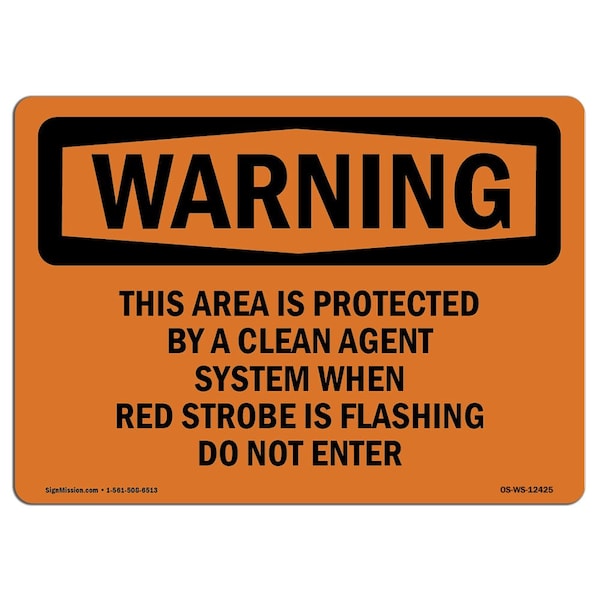 Safety Sign, OSHA WARNING, 18" Height, This Area Is Protected By A Clean Agent, Landscape